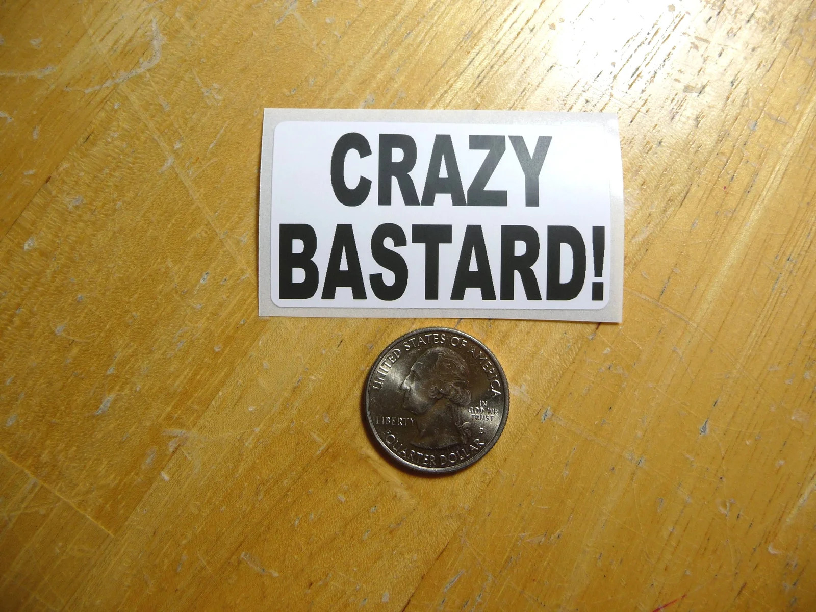 CRAZY BASTARD STICKER DECAL 1 – 50 BULK PACK FUNNY WILD DANGER PERSON