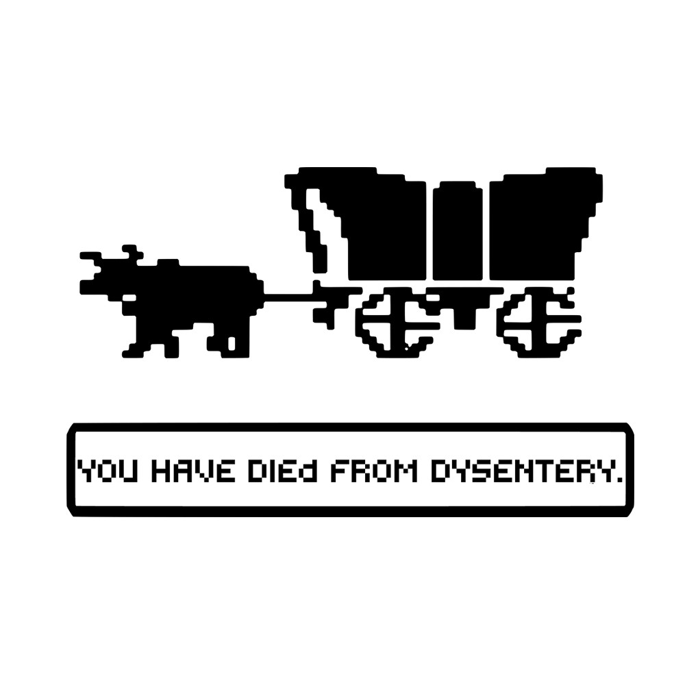 6" Video Game Oregon Trail Wagon You Have Died From Dysentery Vinyl Decal
