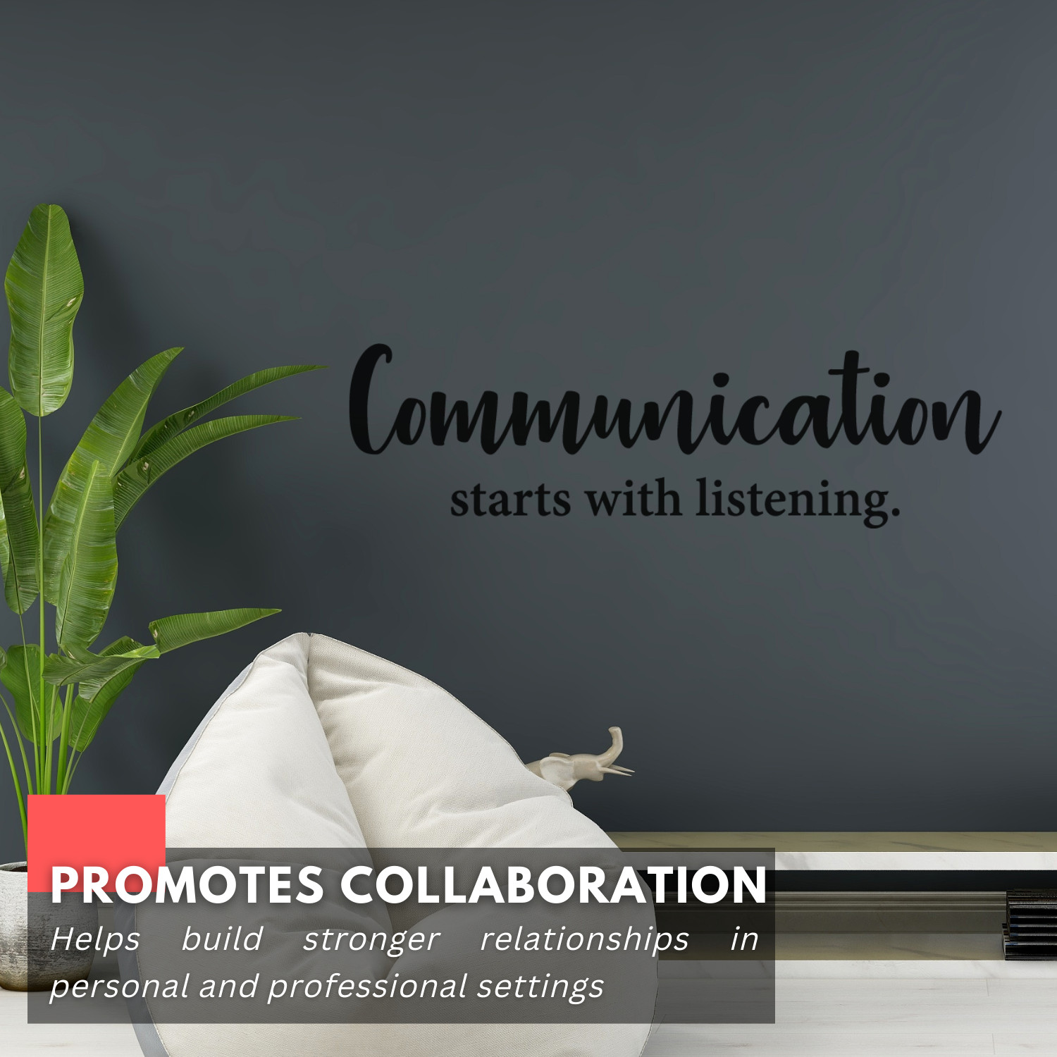 Inspirational Wall Decal – Communication Starts with Listening – Office & Home