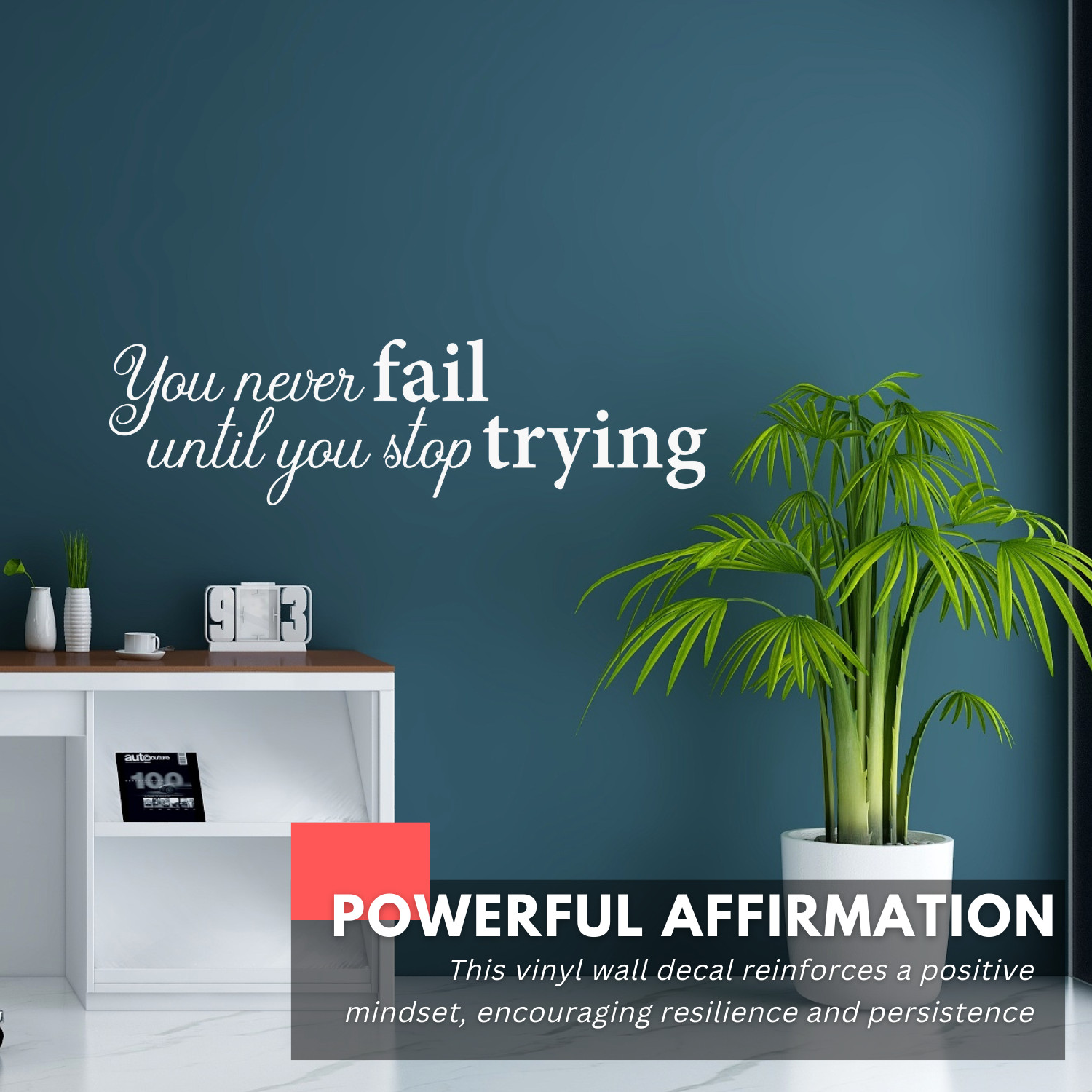 You Never Fail Until Inspirational Motivational Wall Decal Sticker Vinyl Quote