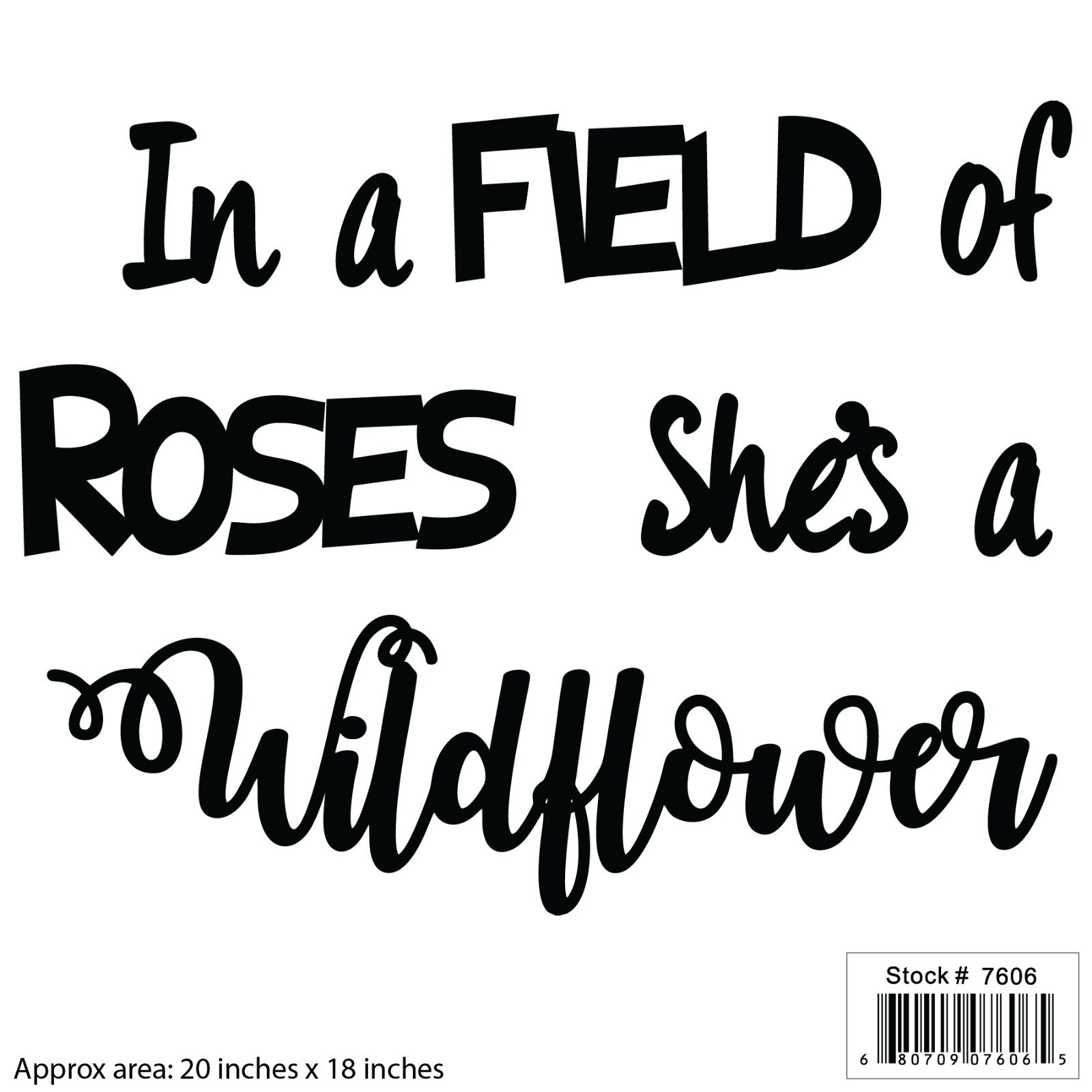 In a Field of Roses She's a wildflower