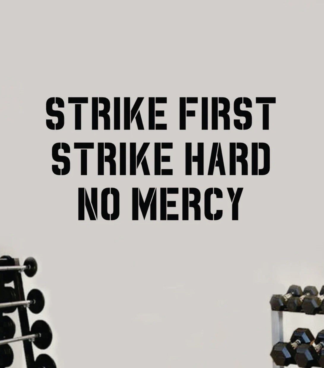 Strike First Hard No Mercy Wall Decal Home Decor Sticker Vinyl Quote Gym Fitness