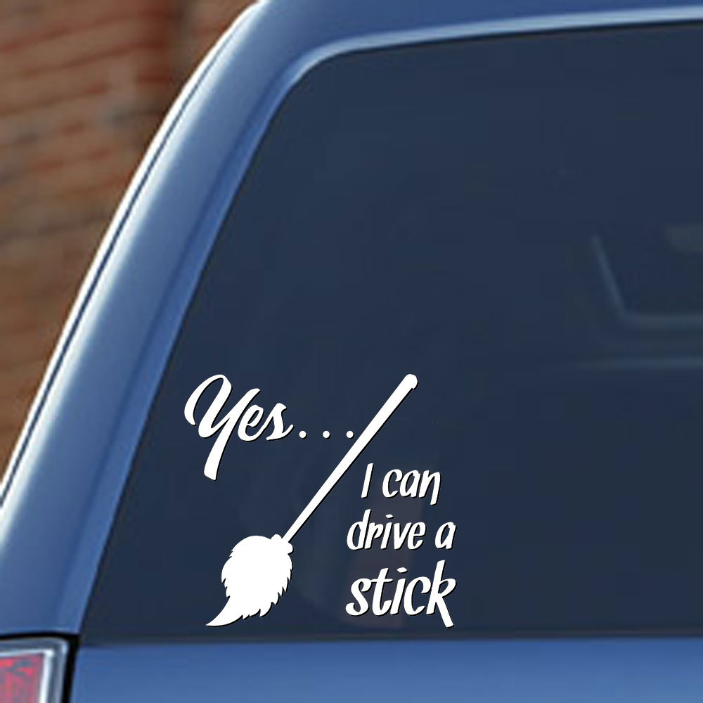 Yes… I Can Drive a Stick Funny 2 PK White vinyl decal Car Truck Camper Windows