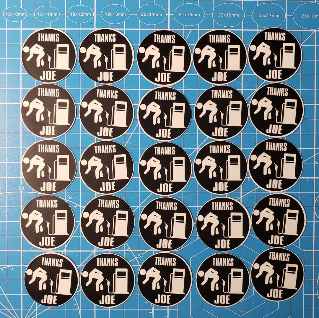 25x Decal Vinyl Joe Biden Gas Funny Sticker. Custom made aprox 1.5"X1.5"