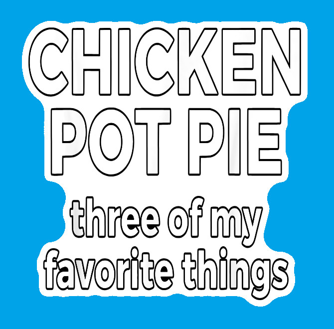 Chicken Pot Pie Weed Decal Weatherproof Stickers UV Safe Durable Added Vinyl Top