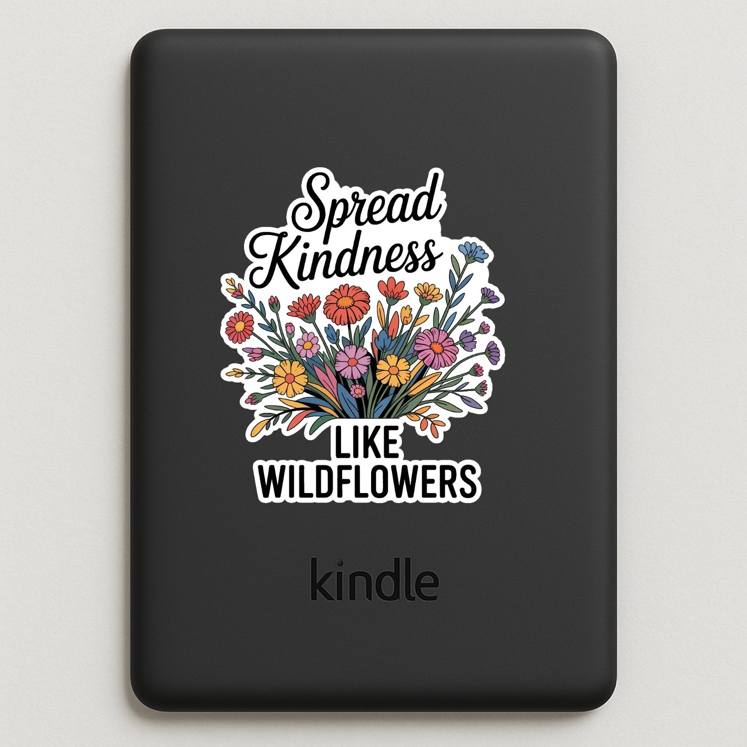 Spread Kindness Like Wildflowers Stickers: Floral Vinyl Decals – 4PCS