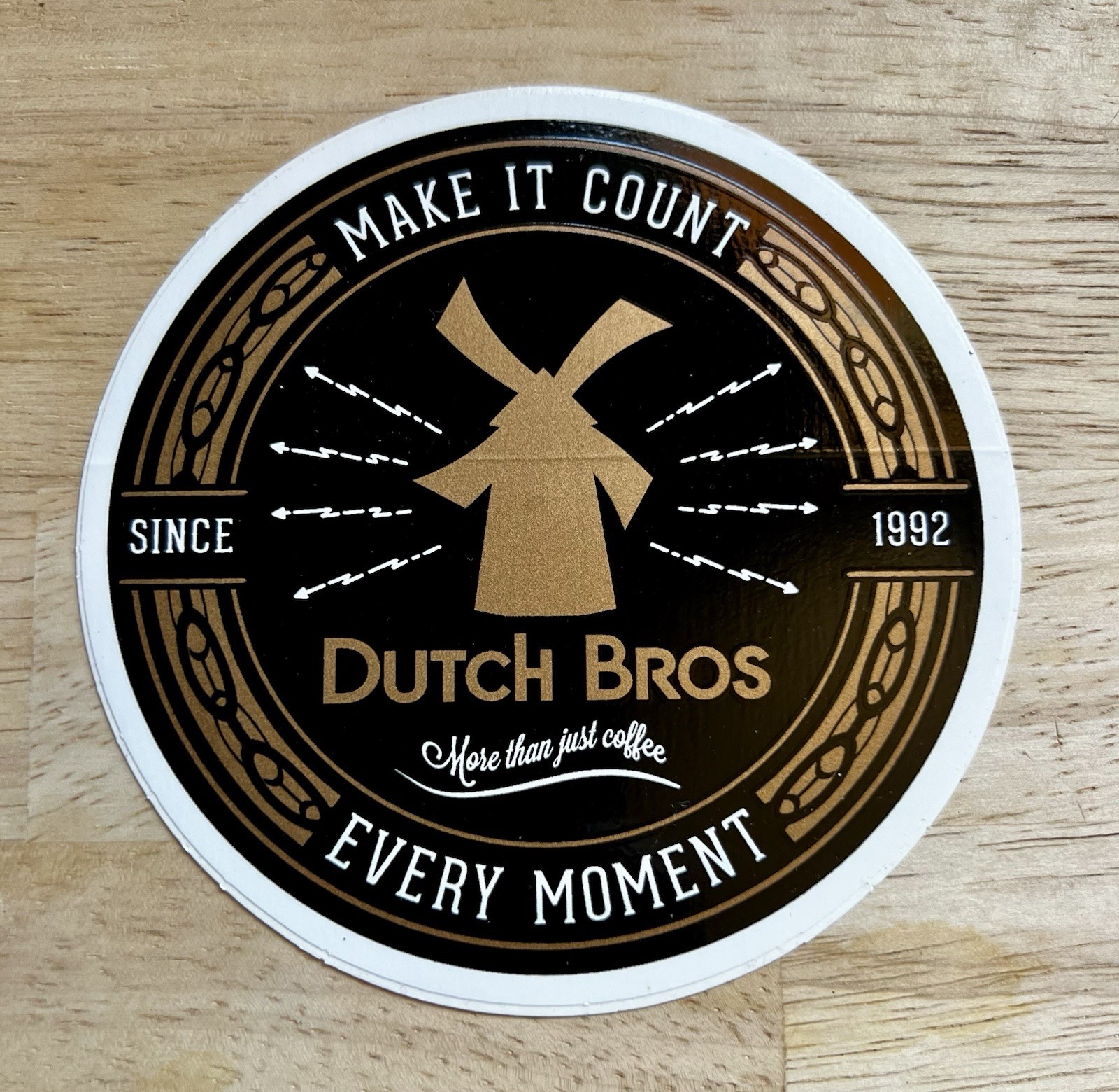 DUTCH Bros STICKER Make IT Count EVERY Moment COFFEE Rare OLD Design HTF DB Gold