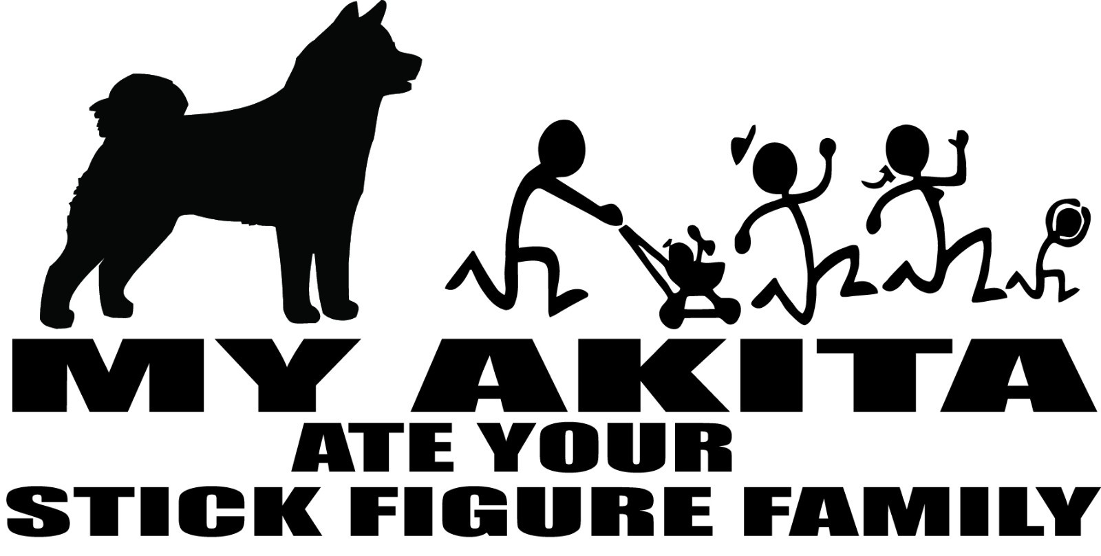 Funny Akita Vinyl Decal: 'My Akita Ate Your Stick Figure Family #9003S