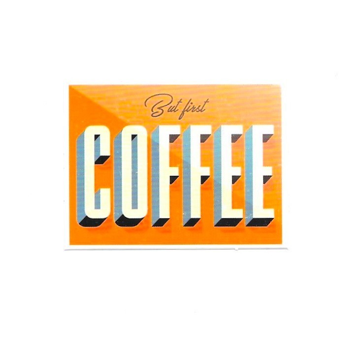 But First Coffee Retro Block Typography Vinyl Sticker Vintage Style Quote Sign