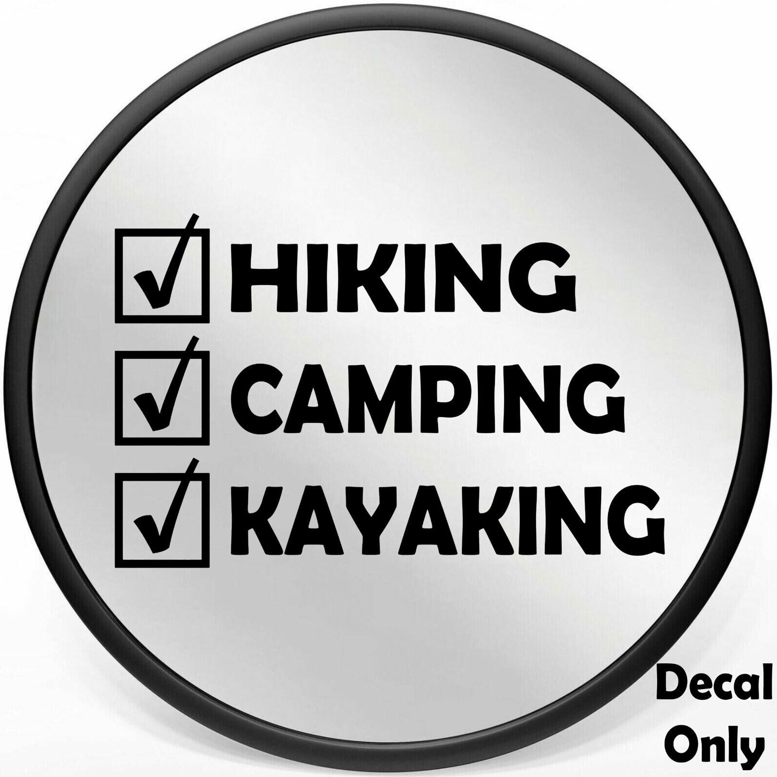 Hiking Camping Kayaking Outdoors Adventure Decal Sticker for Car Window BG 975