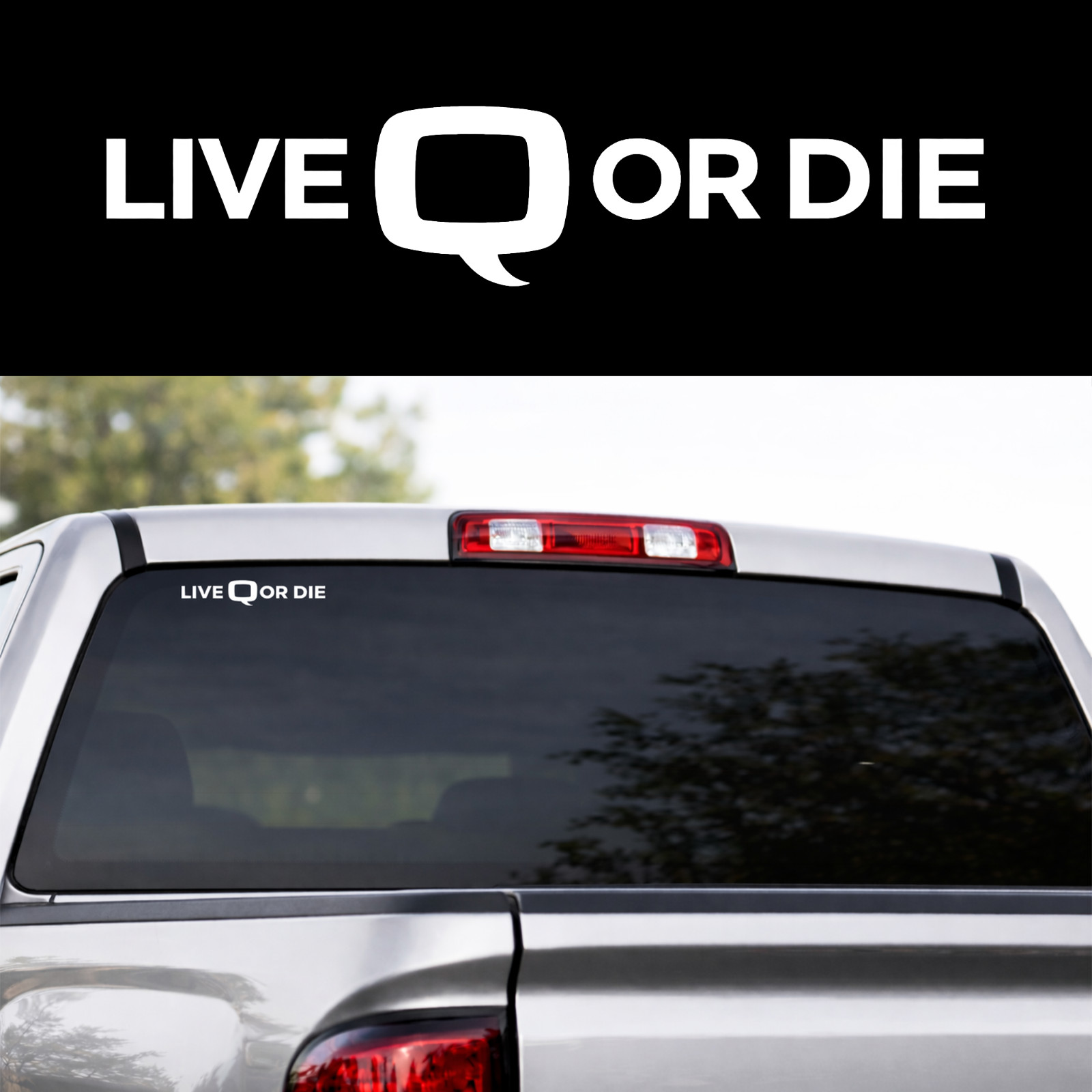 Live Q or Die Vinyl Decal 6 Inch Vehicle Graphic Gun Truck Car Waterproof Decal