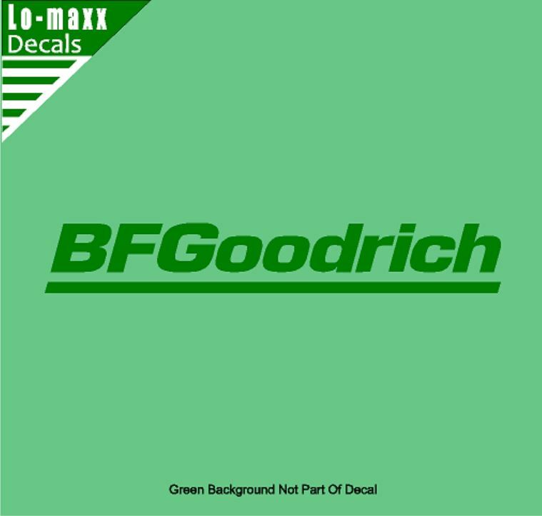 BF Goodrich Tires Graphic Design Superior Quality Die Cut Vinyl Decal