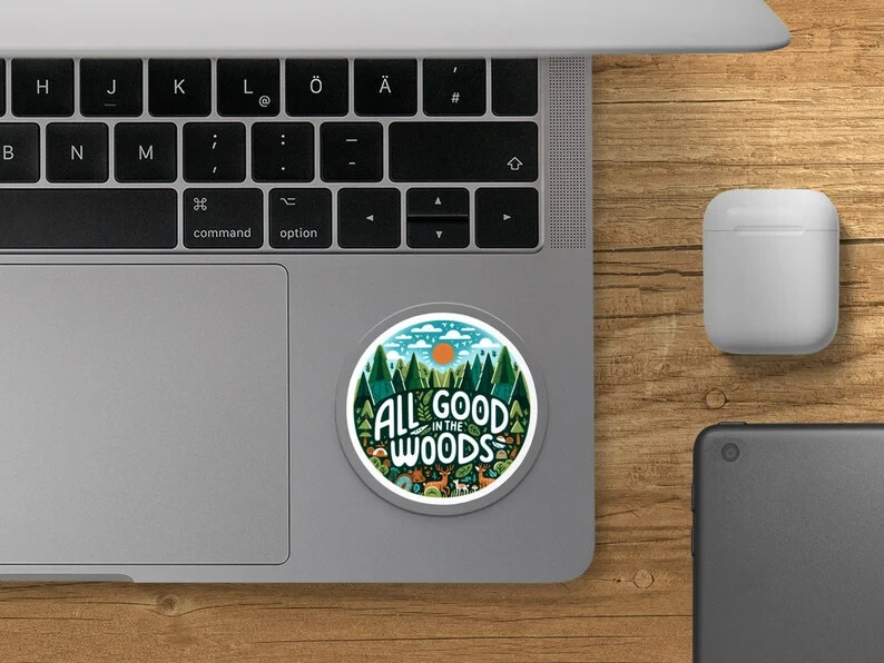 Adventure All Good in the Woods Sticker – Vinyl Water-Resistant for Outdoor Love