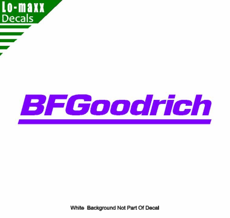 BF Goodrich Tires Graphic Design Superior Quality Die Cut Vinyl Decal