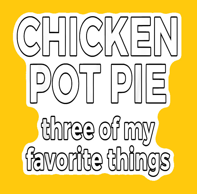 Chicken Pot Pie Weed Decal Weatherproof Stickers UV Safe Durable Added Vinyl Top