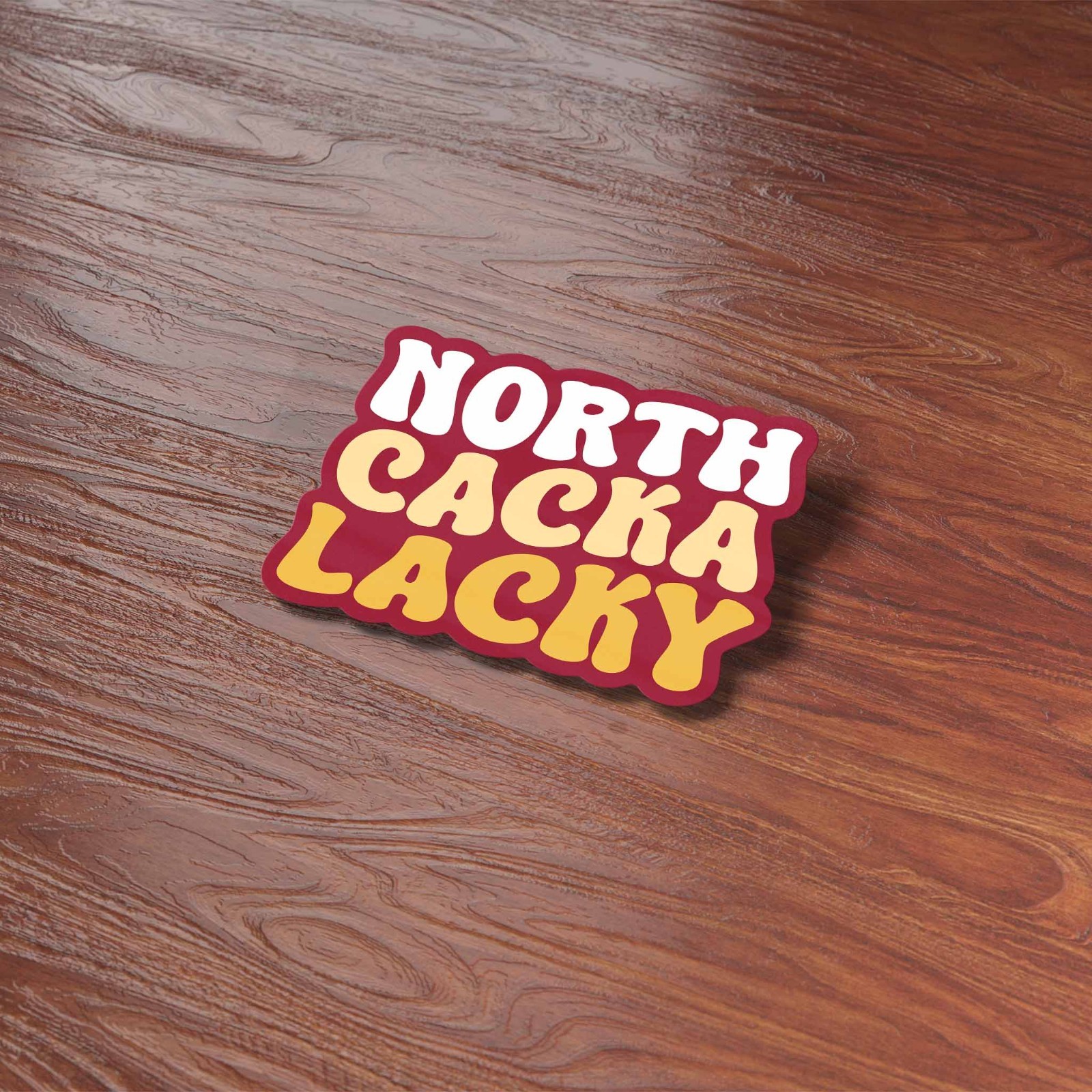 North Cackalacky Funny North Carolina Sticker – Cute NC Decal