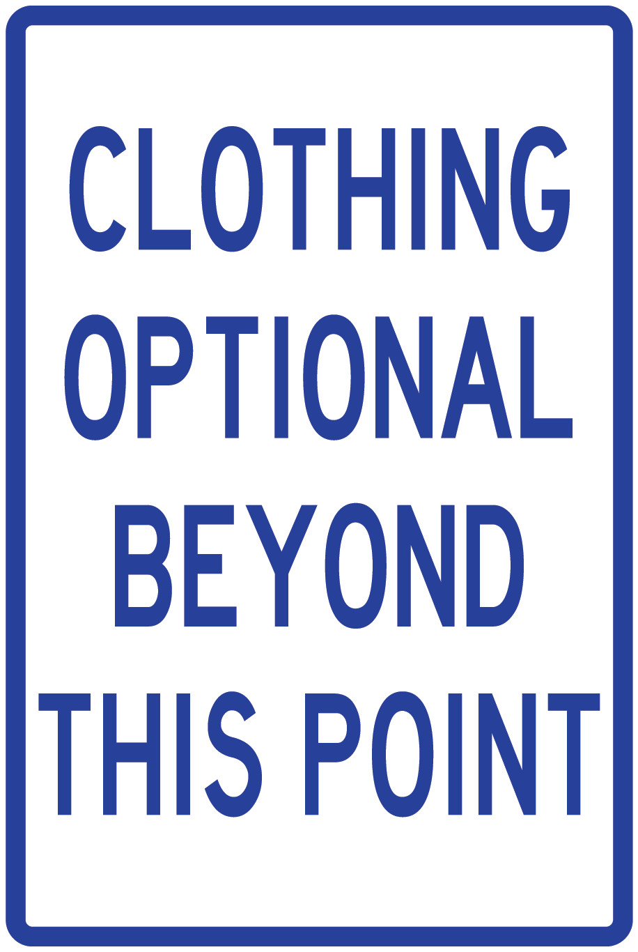 Clothing Optional Beyond This Point Multiple Colors Die Cut Vinyl Decal Made USA