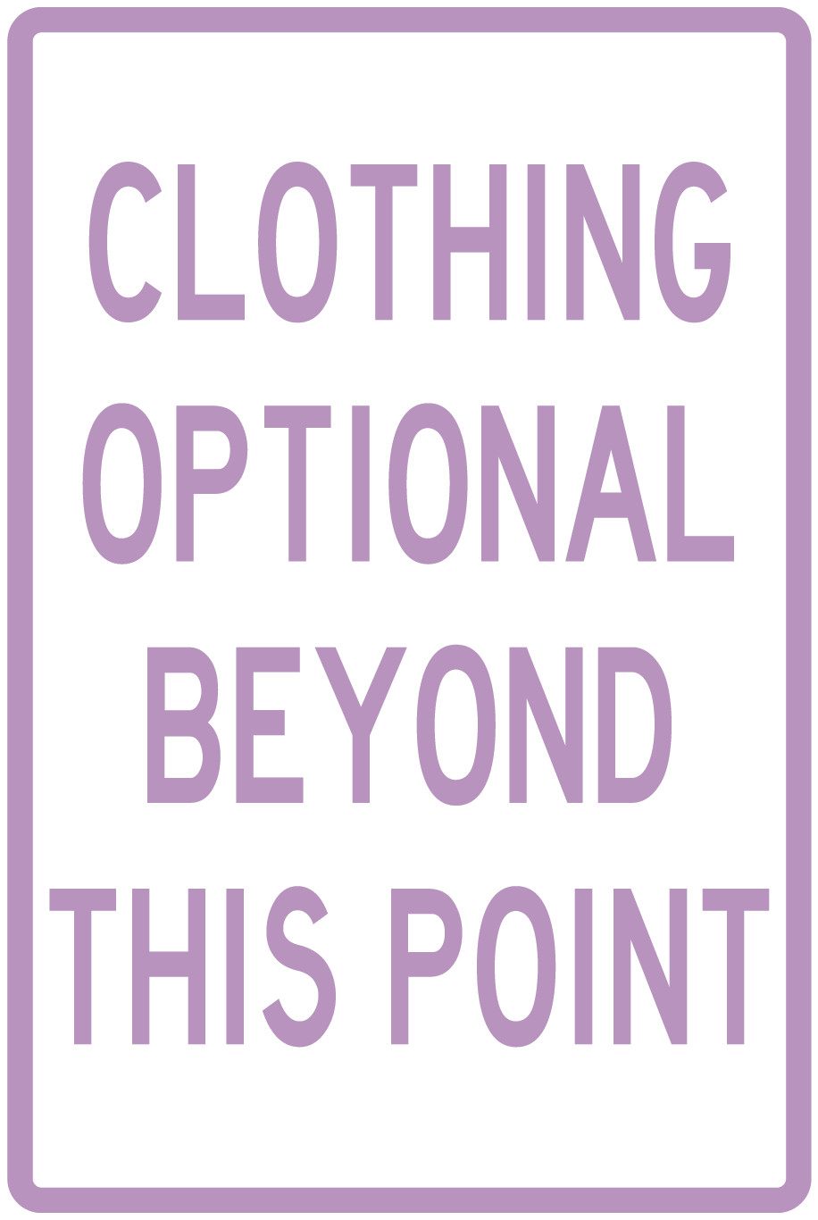 Clothing Optional Beyond This Point Multiple Colors Die Cut Vinyl Decal Made USA
