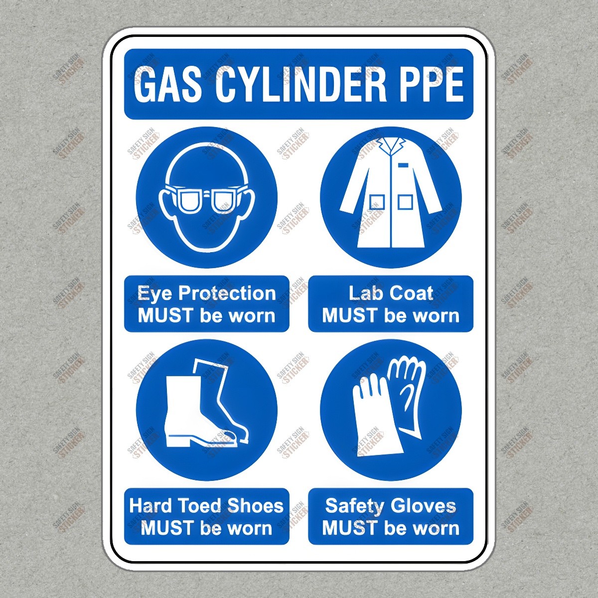 OSHA Compliant Gas Cylinder PPE Safety Sign Eye Protection, Lab Coat, #177714