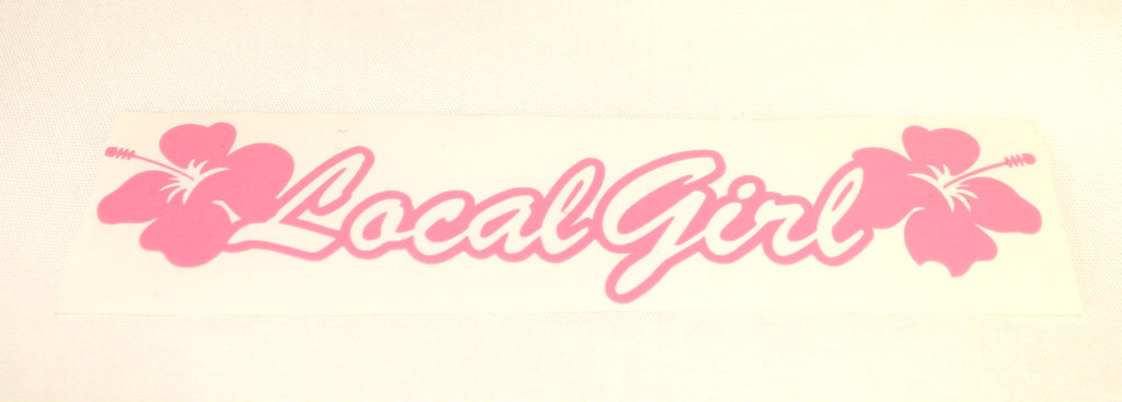 Pink Local Girl 6" Hibiscus Hawaii Island Vinyl Car Truck Window Decal Sticker