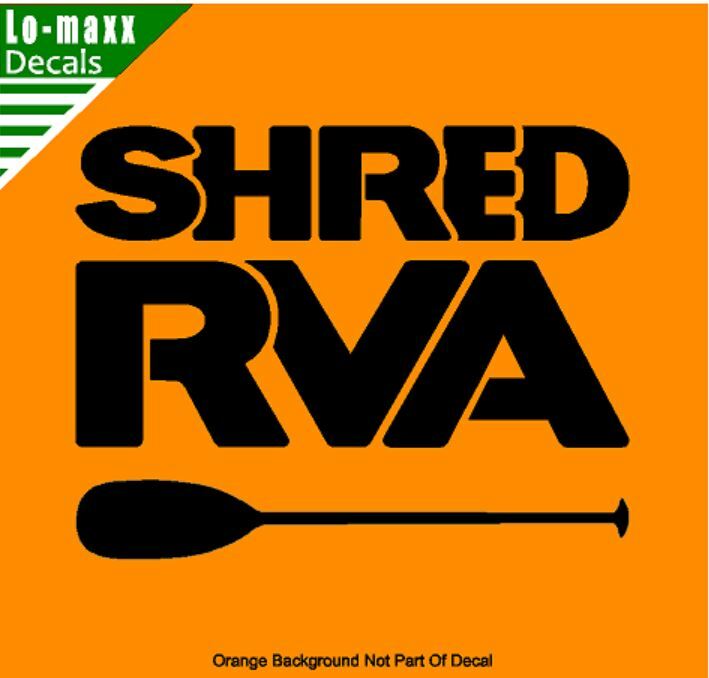 Shred RVA James River Richmond Va. Whitewater Single Blade Paddle Vinyl Decal