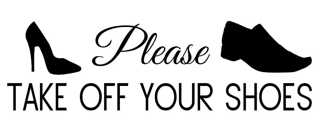 Please Take Off Your Shoes Vinyl Sign Decal & Sticker Car & Home Decor Wall Art