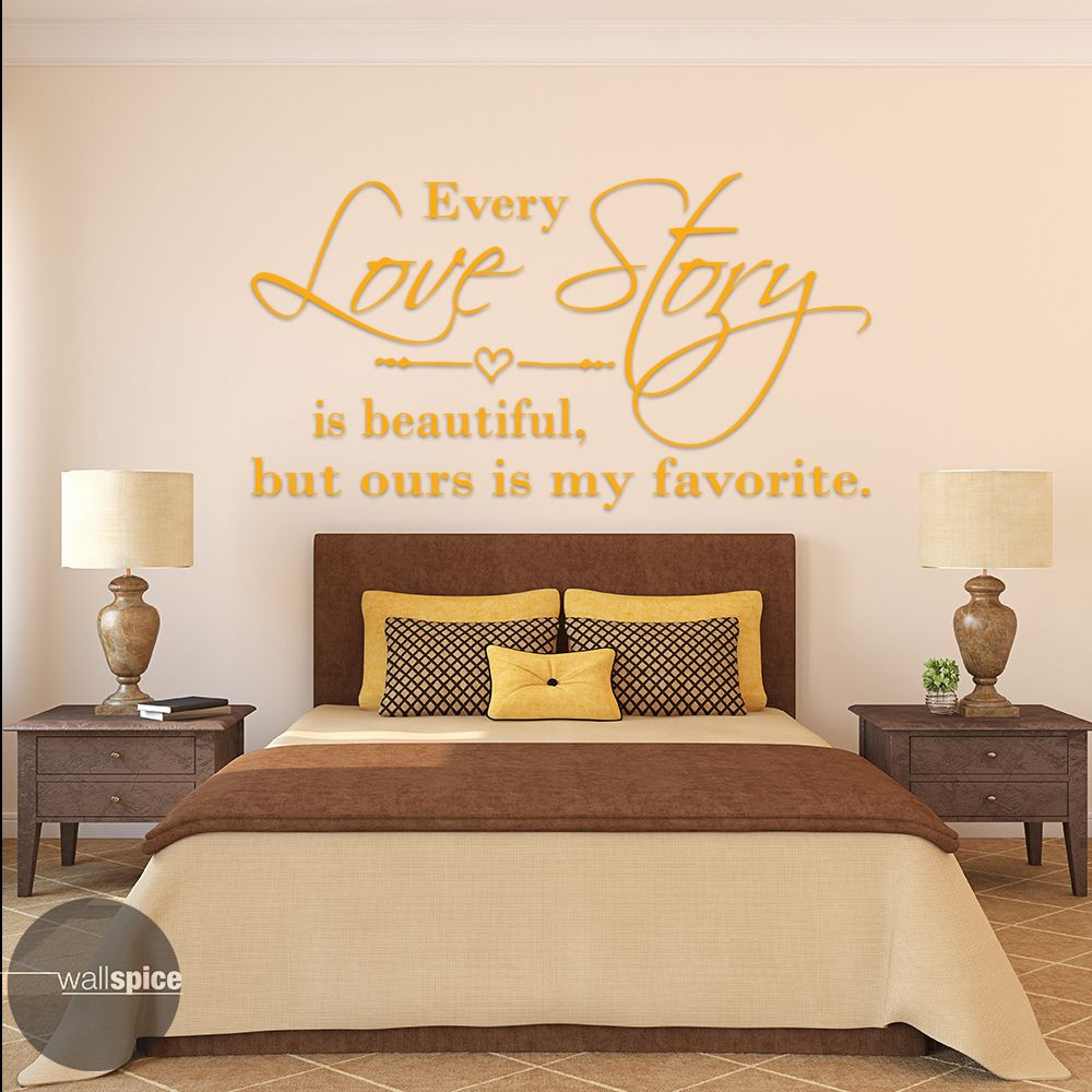 Every Love Story Is Beautiful But Ours Is My Favorite Vinyl Wall Decal Sticker