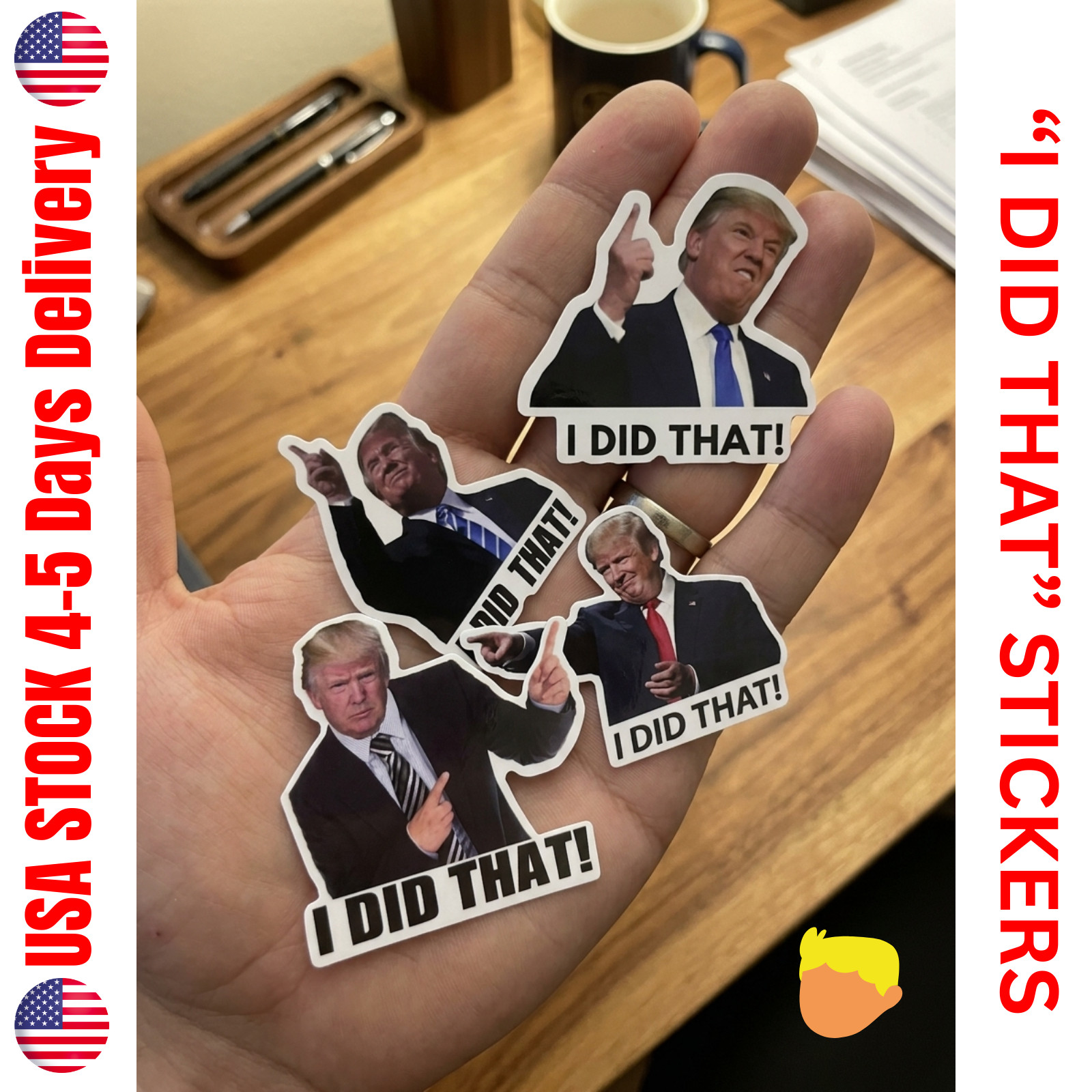Donald Trump “I DID THAT" Stickers Decals for Gas Pump Pack of 10pc 50pc 100pc