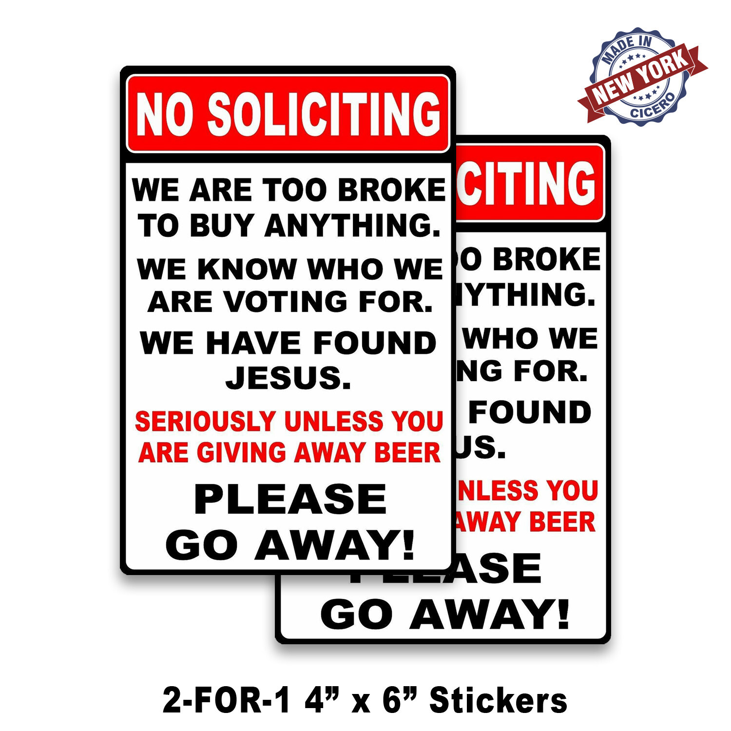 No Soliciting Funny Window Sign Sticker Decal 2 FOR 1 FREE SHIPPING 4×6 Inches