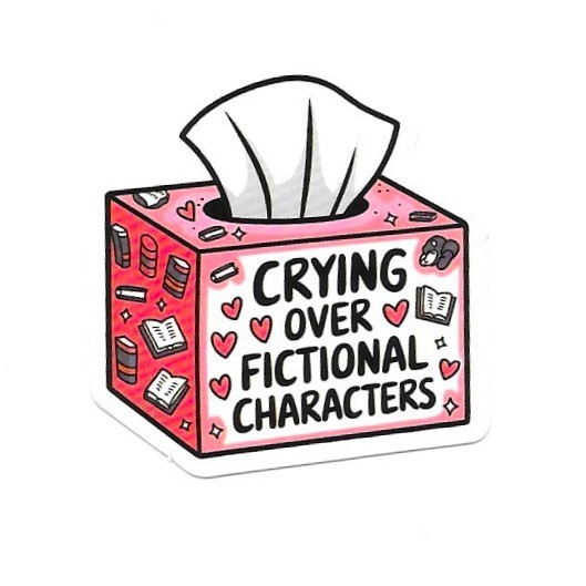 Crying Over Fictional Characters Vinyl Sticker Funny Bookish Book Reader Gift