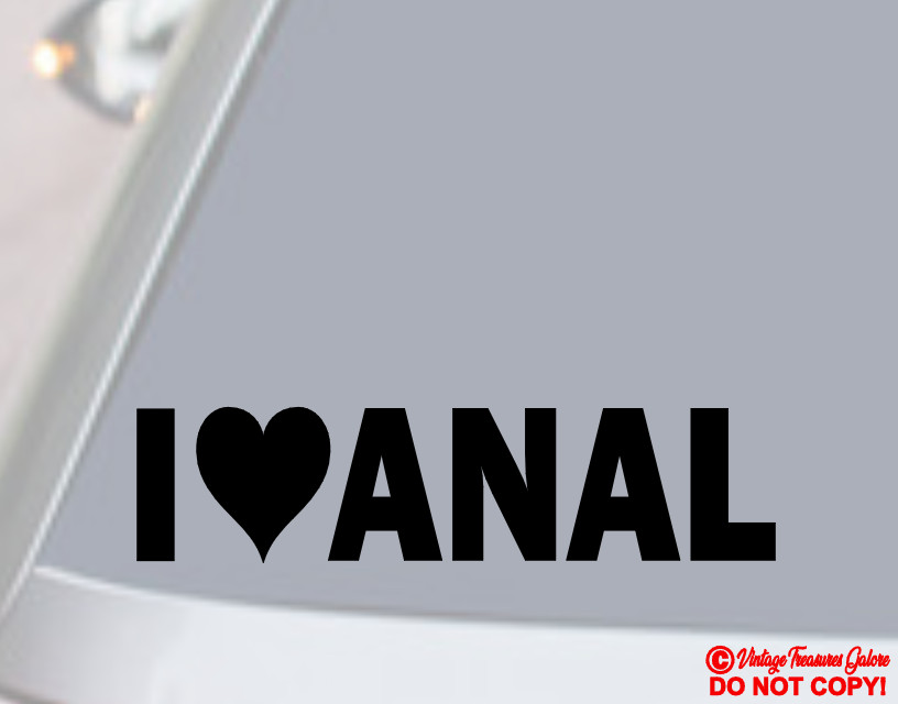 (LOT OF 12) I LOVE ANAL WHOLESALE VINYL DECALS STICKERS FUNNY PRANK JOKE BUMPER