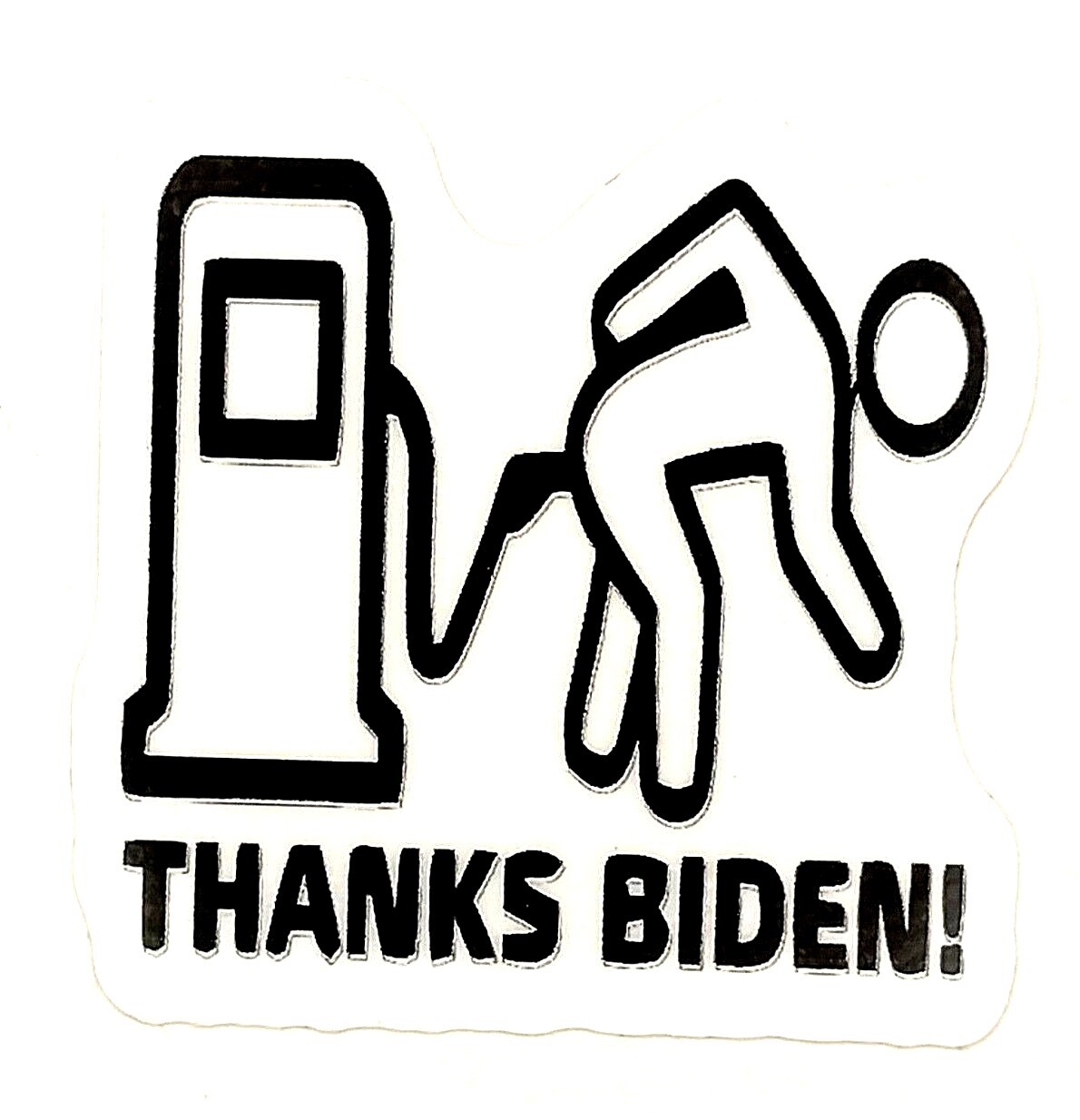 Political Humor Gas Decal Thanks Biden Sticker Weatherproof Vinyl Decal for Car