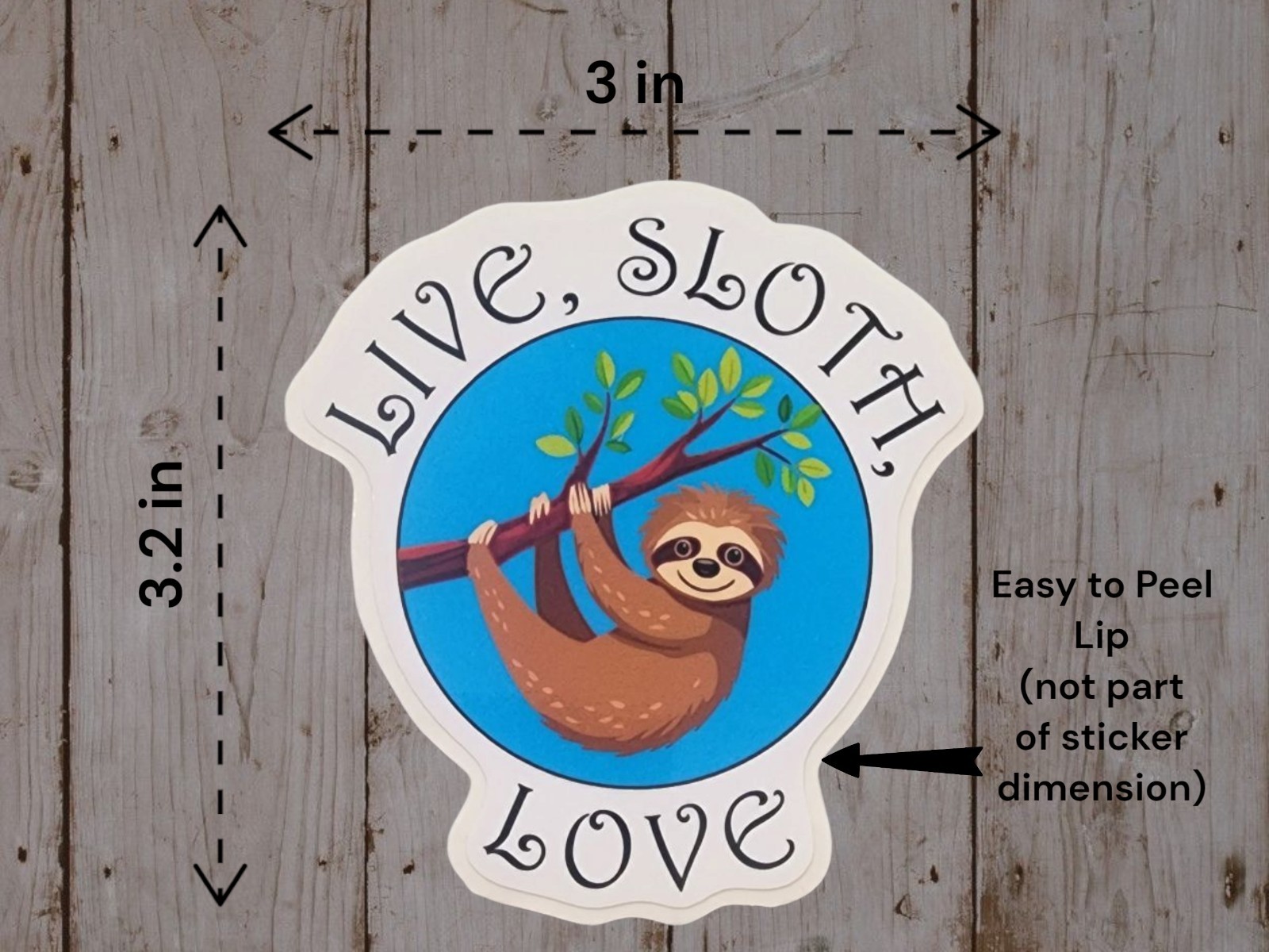 Live, Sloth, Love, Cute Sloth Vinyl Sticker, Waterproof