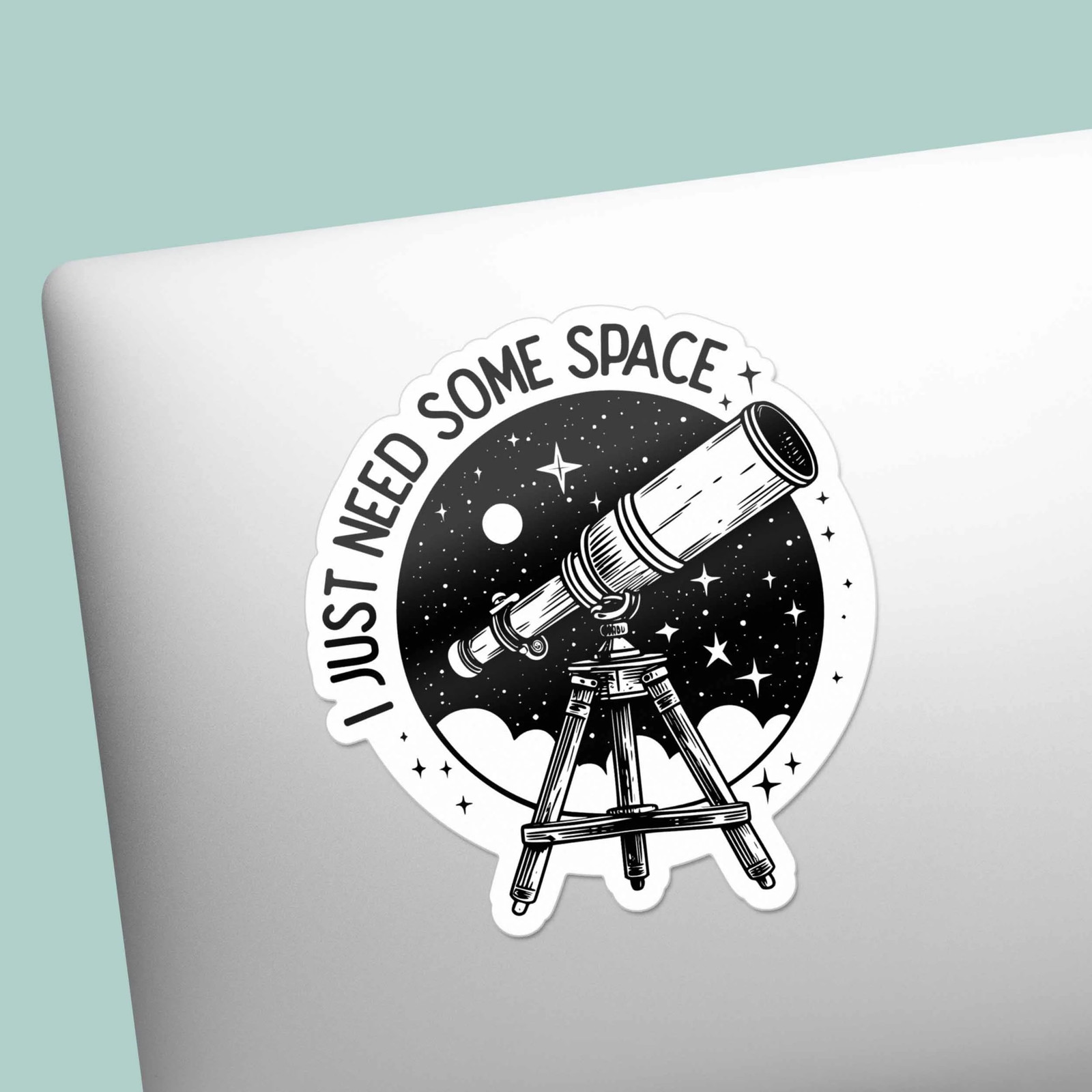 I Just Need Some Space Telescope Sticker – Cute Outdoors Decal