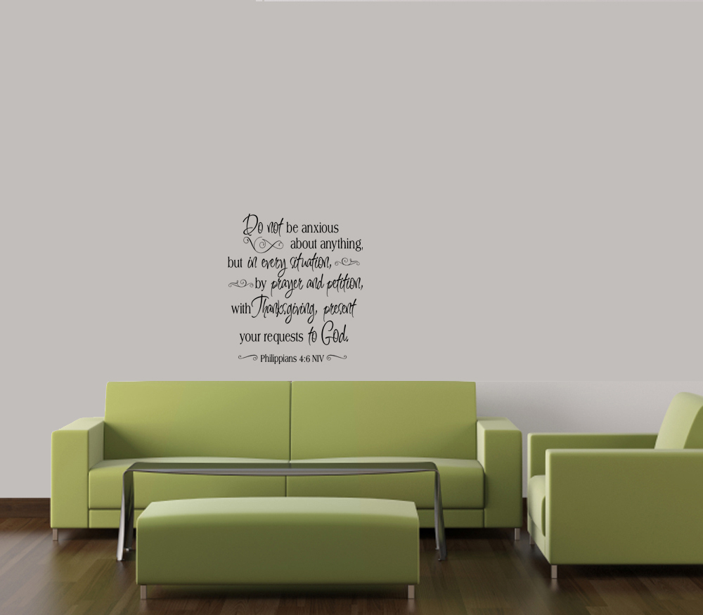DON'T BE ANXIOUS PHILIPPIANS 4:6 VINYL WALL DECAL SCRIPTURE RELIGIOUS LETTERING