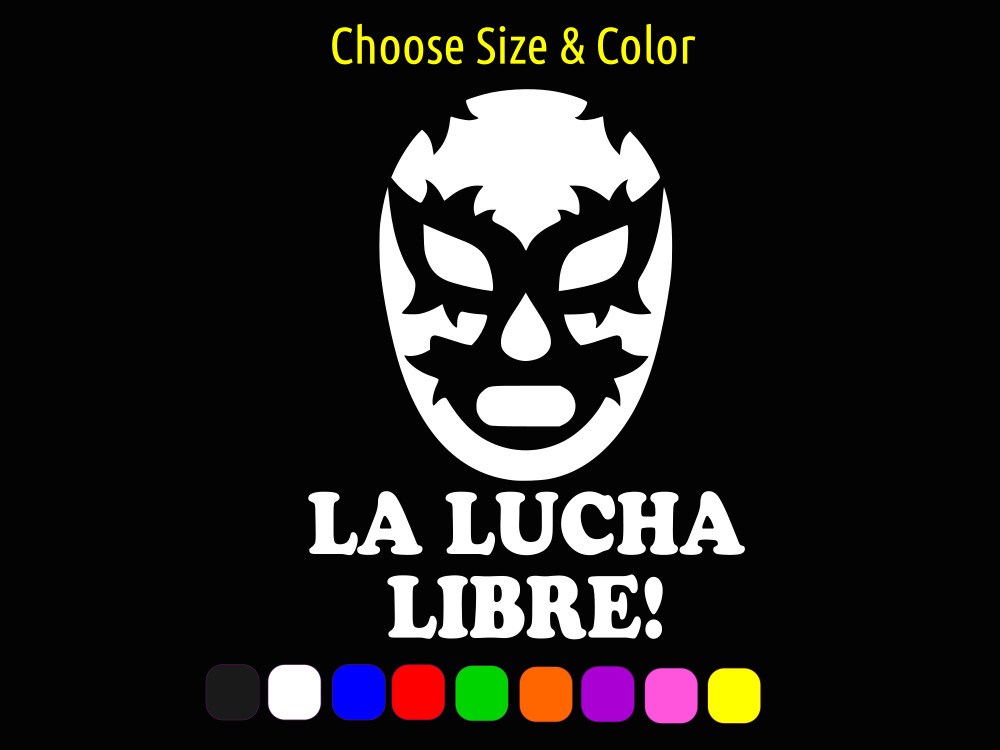 LA LUCHA LIBRE Mexican CMLL Pro Wrestling Window Vinyl Sticker CHOOSE SIZE COLOR