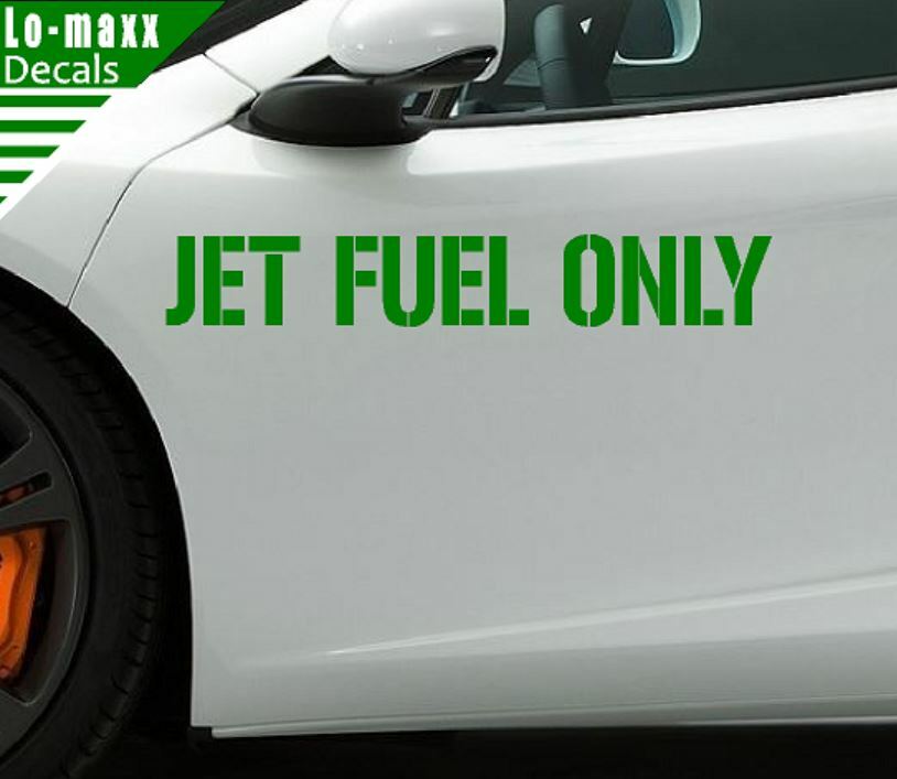 Jet fuel Only Aircraft Graphic Durable High Performance Die Cut Vinyl Decal