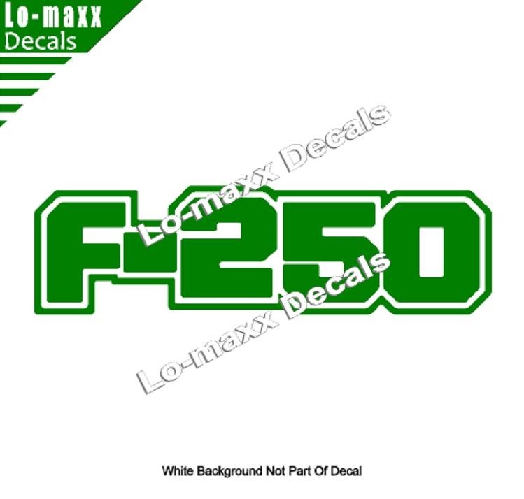 Ford F-250 Custom Lettering Graphics High Performance Die Cut Vinyl Decal