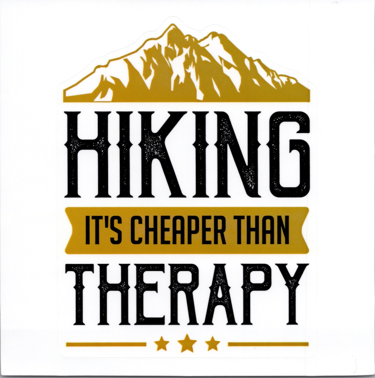 HIKING IT'S CHEAPER THAN THERAPY – Small Vinyl Sticker – 2in x 1.25in