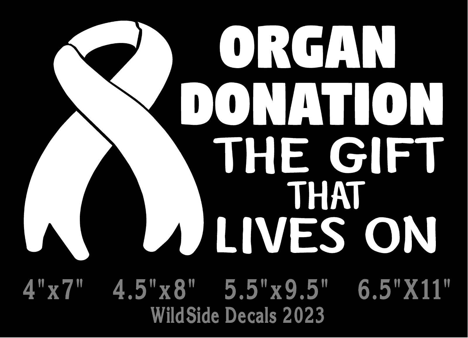 Organ Donation Decal The Gift That Lives On Vinyl Car Truck Laptop Sticker