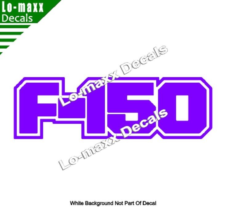 Ford F-150 Custom Lettering Graphics High Performance Die Cut Vinyl Decal