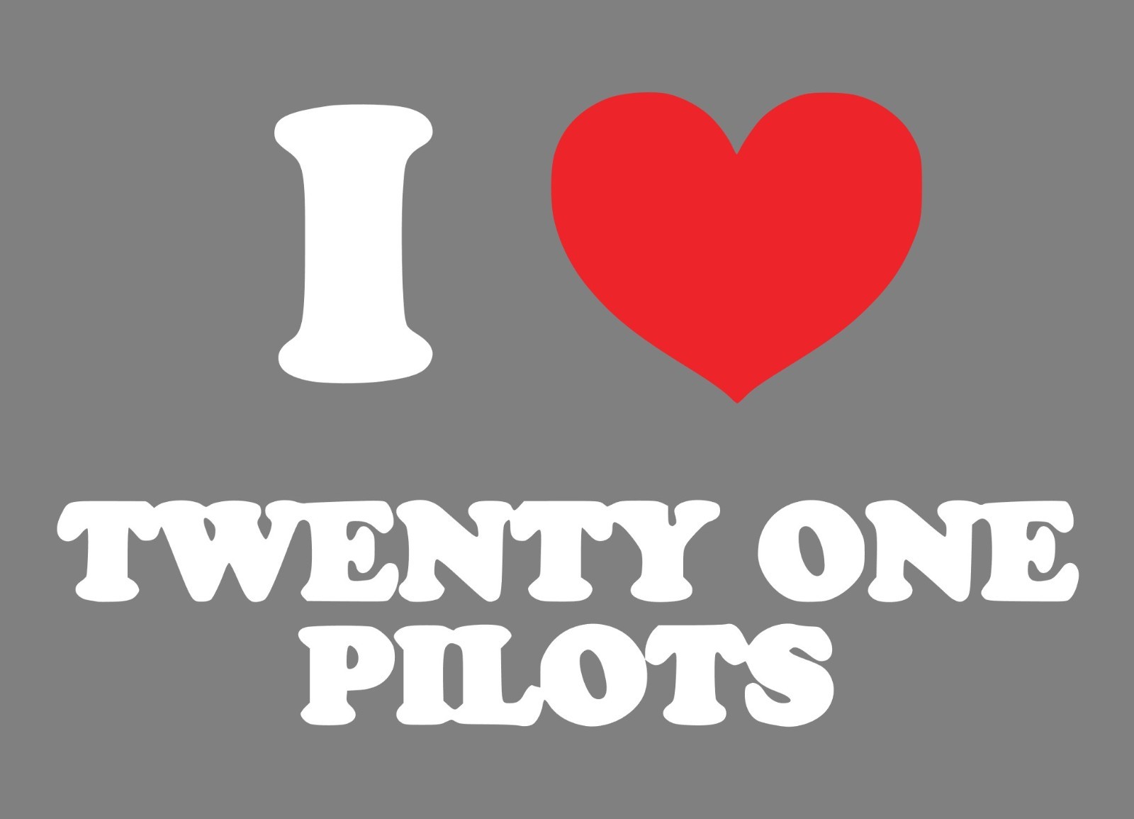 I love Twenty One Pilots 6" Decal | Waterproof Vinyl Decal | TOP