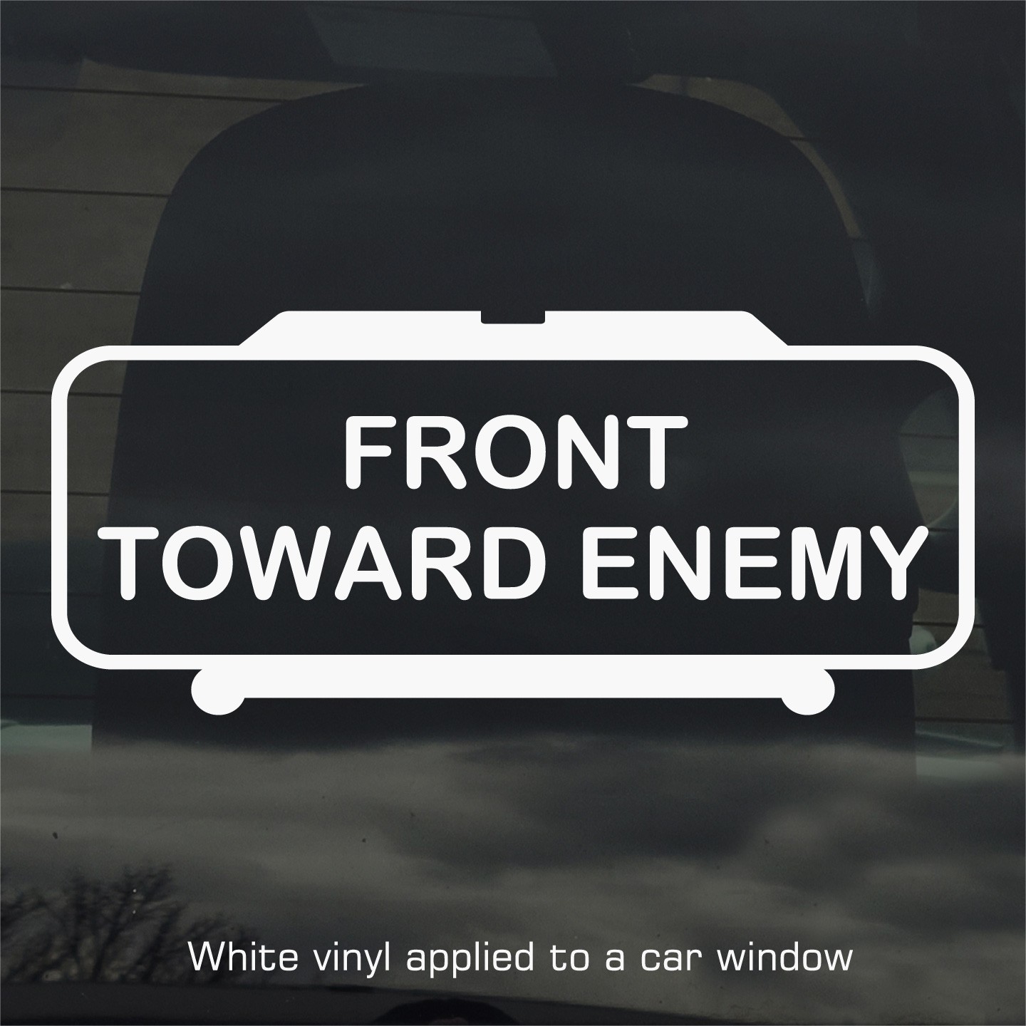 Front Toward Enemy Claymore Mine Custom Vinyl Decal Sticker