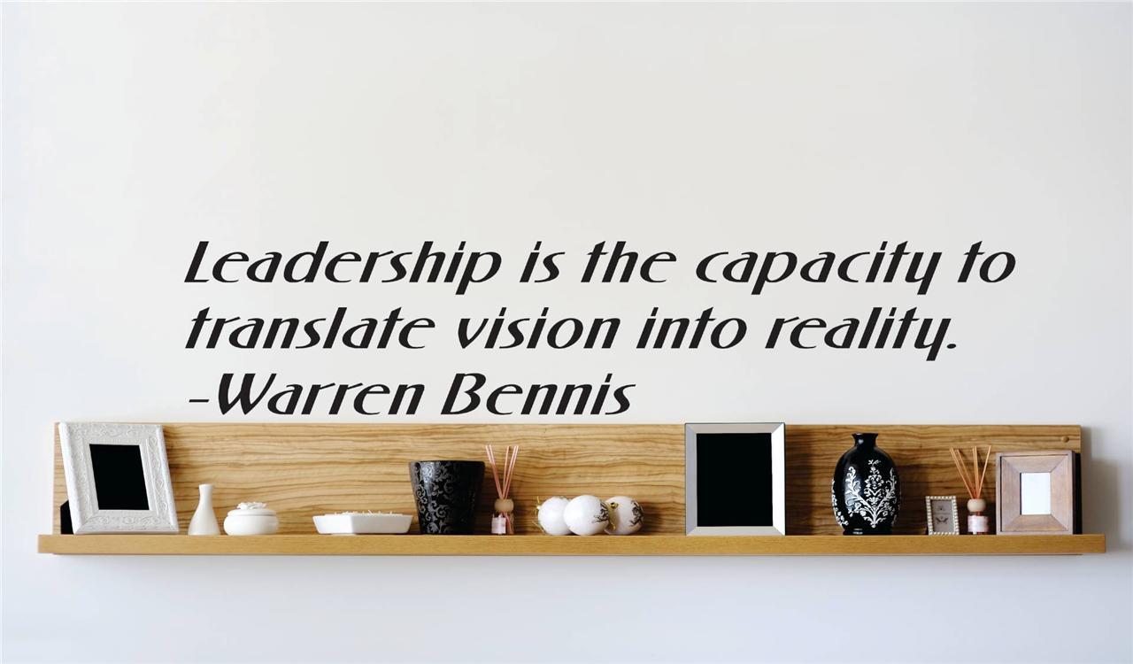 Leadership Quote | Inspirational Vinyl Wall Decal | Warren Bennis 22"x5" [Q236]