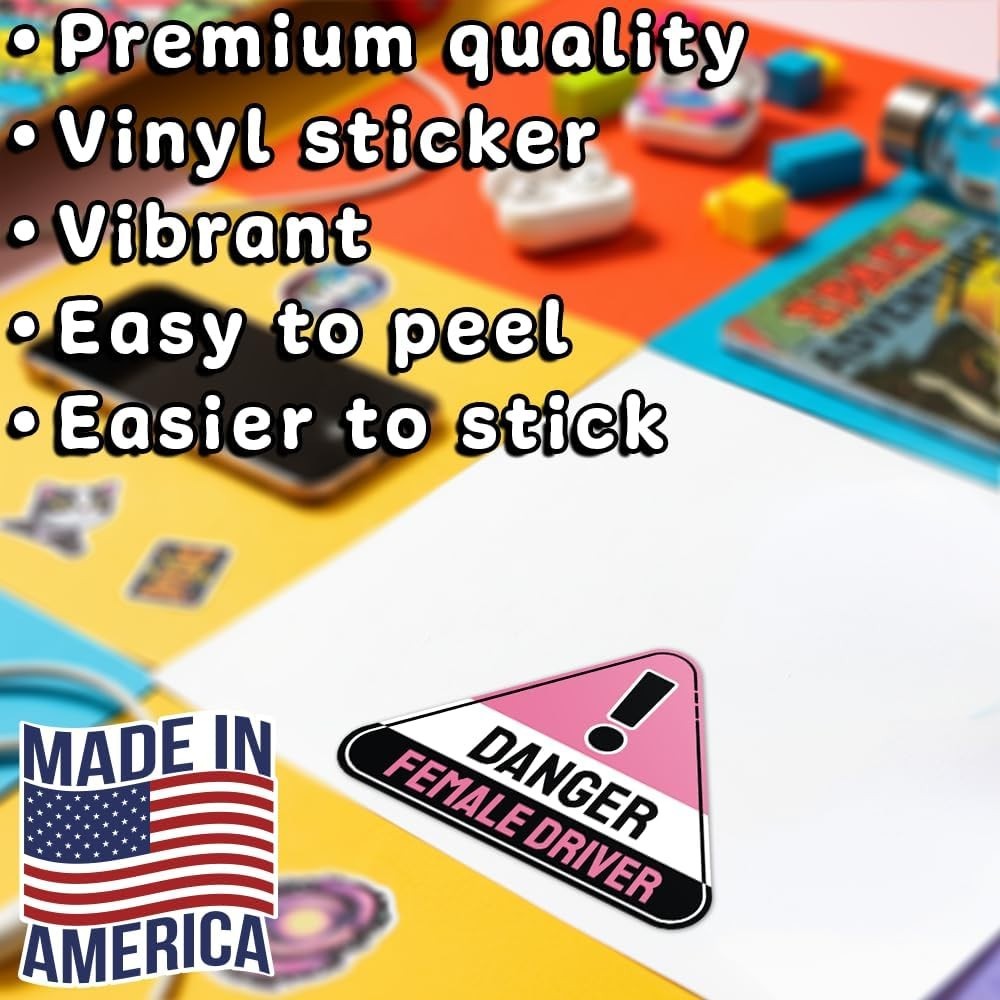 Funny Female Driver Warning Sign Vinyl Sticker Waterproof Decal 5.7 x 5 Inches