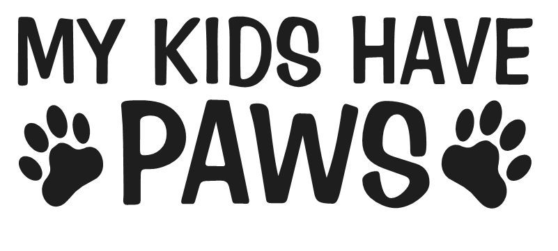 MY KIDS HAVE PAWS VINYL DECAL STICKER FAMILY FUNNY DOG CHOOSE COLOR