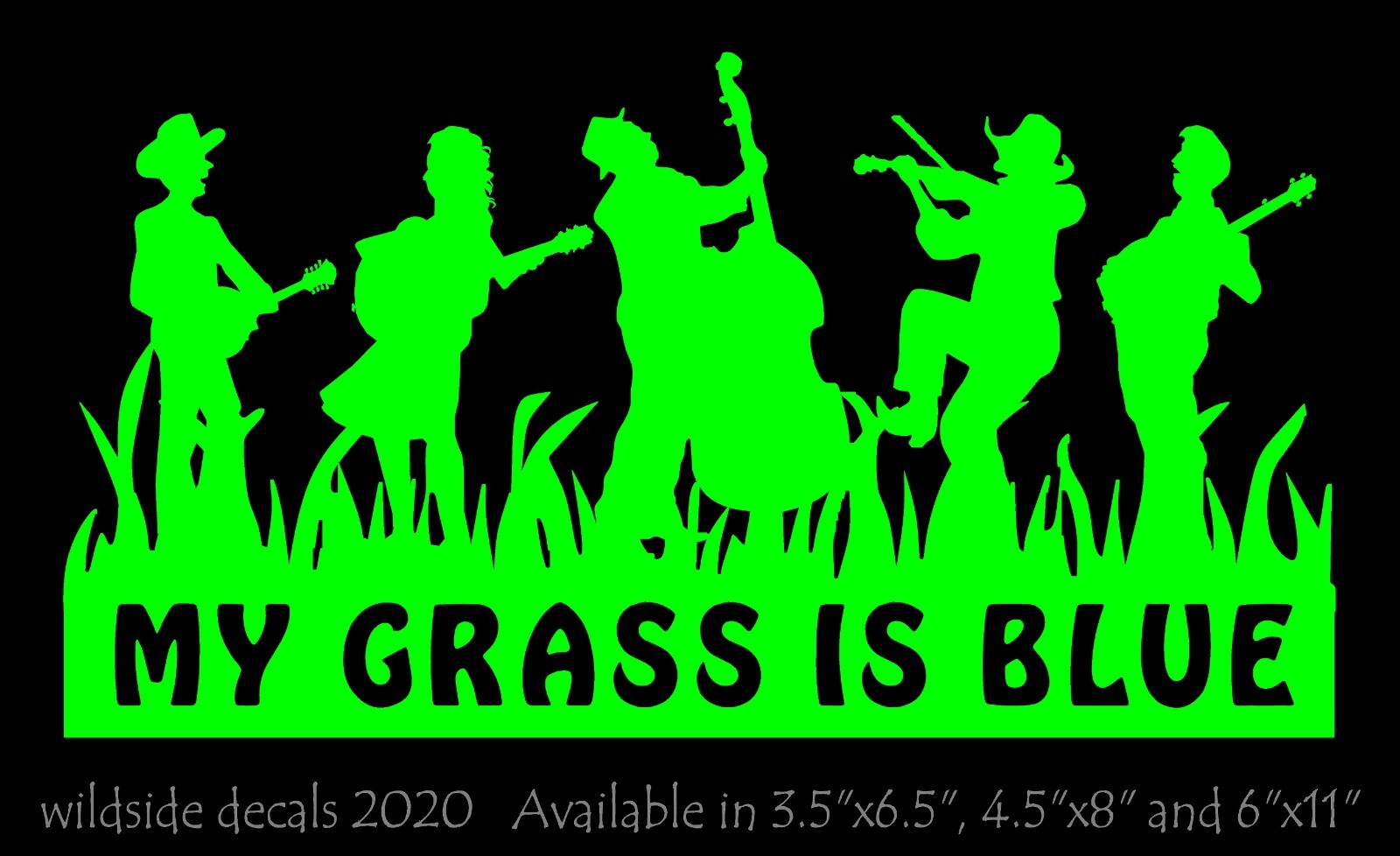 My Grass Is Blue Decal Musicians Bluegrass Music Vinyl Car Truck Sticker