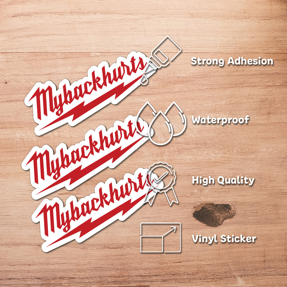 2"W 3-Pcs MyBackHurts Vinyl Sticker Funny Tool Box Decal Jobsite Humor Hard Hat