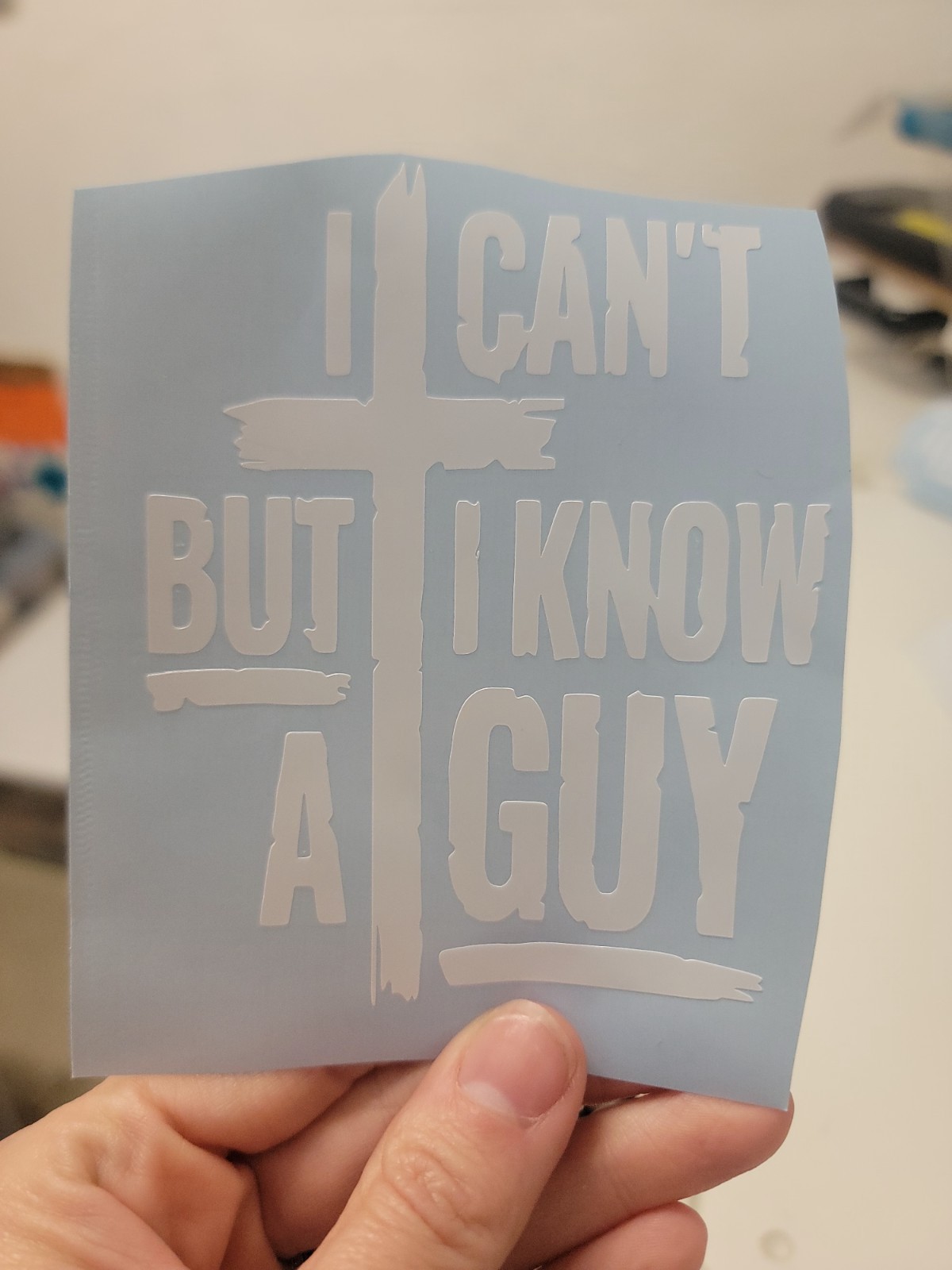 I Can't, But I Know A Guy – Cross Vinyl Decal .. multi colors available