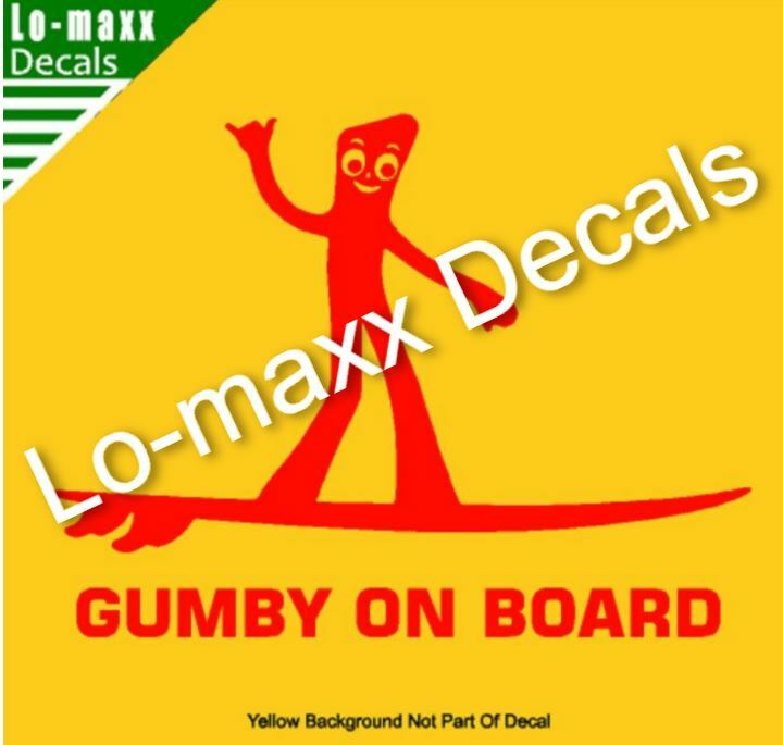 Gumby On Board Hang Loose Shaka Surfer Superior Quality Die Cut Vinyl Decal